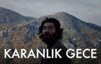 Karanlık Gece - Teaser (28 Nisan’da Sinemalarda)