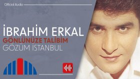 İbrahim Erkal - Gözüm İstanbul