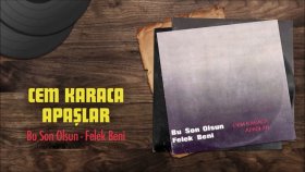 Cem Karaca & Apaşlar - Felek Beni (Official Audio)