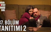 Gelsin Hayat Bildiği Gibi – 37.Bölüm Tanıtım 2