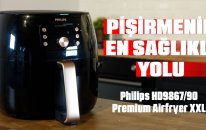 Philips HD9867/90 Premium Airfryer XXL Detaylı İnceleme