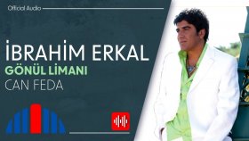 İbrahim Erkal - Can Feda (Official Audio)