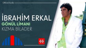 İbrahim Erkal - Kızma Bilader