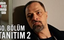 Gelsin Hayat Bildiği Gibi – 40. Bölüm Tanıtım 2