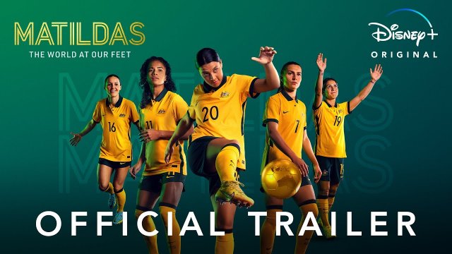 Matildas: The World at Our Feet (2023) Fragman