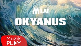 Milat - Okyanus (Official Lyric Video)