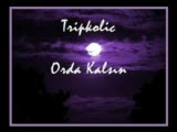 Tripkolic Orda Kalsın