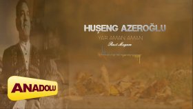 Huşeng Azeroğlu - Yar Aman Aman Rast Mugam (Azerbaycan Halk Şarkısı)
