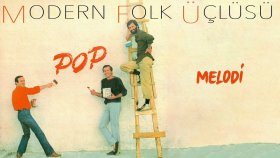 Modern Folk Üçlüsü - Melodi