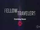 Fellow Travelers (2023) Fragman