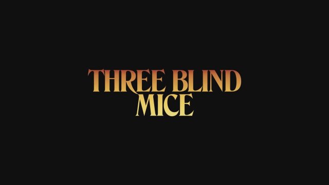 Three Blind Mice 2023 Filmi Three Blind Mice