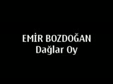 emir bozdoğan dağlar oy aksaray akcakent gururu