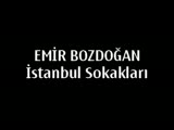 Emir Bozdoğan İstanbul Sokakları