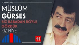 Müslüm Gürses - Kız Niye (Official Audio)