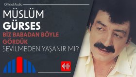 Müslüm Gürses - Sevilmeden Yaşanır Mı? (Official Audio)
