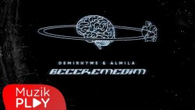 Demirhyme & Almila - Beceremedim (Official Lyric Video)
