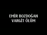 Aksaraylı Emir Bozdoğan Vargit Ölüm Akcakentli Emi