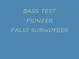 bass test pioneer