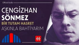 Cengizhan Sönmez - Aşkınla Bahtiyarım (Official Audio)