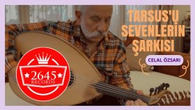 Celal Özsarı - Tarsus'u Sevenlerin Şarkısı (Original Video)