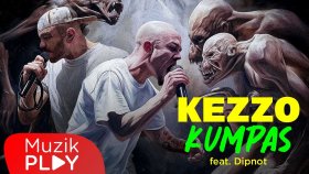 Kezzo - Kumpas (feat. Dipnot) [Official Lyric Video]