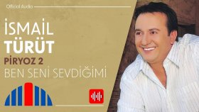 İsmail Türüt - Ben Seni Sevdiğimi (Official Audio)