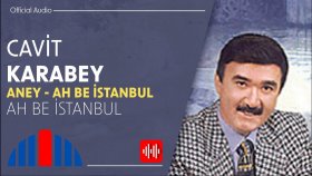 Cavit Karabey - Ah Be İstanbul (Official Audio)