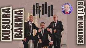 Kusura Bakma - Kafadar Ritim Karaoke Orijinal Trafik (Fantezi Pop)