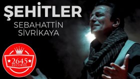 Sebahattin Sivrikaya - Şehitler (Official Video)