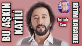 Bu Aşkın Katili Sensin - Fettah Can - Ritim Karaoke Orijinal Trafik (Kürdi 4/4 Türkçe Pop)