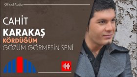 Cahit Karakaş - Gözüm Görmesin Seni (Official Audio)
