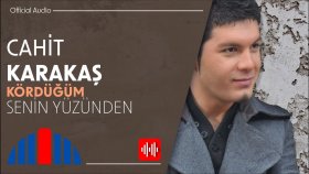 Cahit Karakaş - Senin Yüzünden (Official Audio)