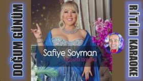 Doğum Günüm - Safiye Soyman - Ritim Karaoke Orijinal Trafik (Hicaz 2/4 Fantezi Pop)