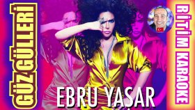 Güz Gülleri - Ebru Yaşar & Murat Yaprak  Ritim Karaoke Orijinal Trafik (Kürdi Sofyan Fantezi)
