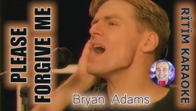 Please Forgive Me - Bryan Adams - Rhythm Karaoke Original Traffic (World Music)