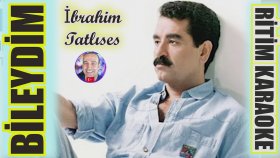 Bileydim - İbrahim Tatlıses - Ritim Karaoke Orijinal Trafik (Uşşak Vahde Arabesk)