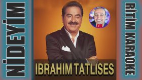 Nideyim - İbrahim Tatlıses - Ritim Karaoke Orijinal Trafik (Hicaz Oryantal Arabesk)