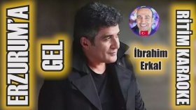 Erzurum'a Gel - İbrahim Erkal - Ritim Karaoke Orijinal Trafik (Uşşak Halay 2/4 Erzurum Düğün
