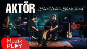 Aktör - Hadi Doldur Kadehi (Akustik) [Official Video]