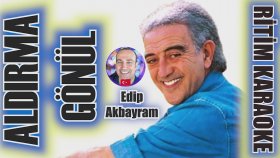 Aldırma Gönül - Edip Akbayram - Ritim Karaoke Orijinal Trafik (Hicaz Sebare Türkçe Rock Prote