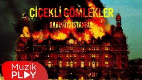 Çiçekli Gömlekler - Kadıköy/İstanbul (Official Lyric Video)