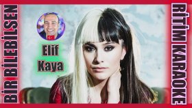 Bir Bilebilsen - Elif Kaya - Ritim Karaoke Orijinal Trafik (Kürdi Vahde Arabesk)