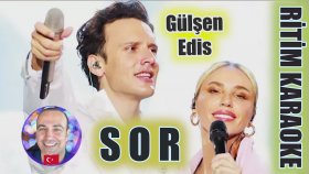 Sor - Edis & Gülşen - Ritim Karaoke Orijinal Trafik (Türkçe Pop)