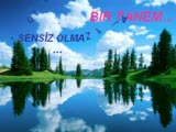 Varlığınız Yeter
