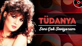 Tüdanya - Seni Çok Seviyorum