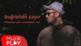 Buğrahan Çayır - İlkbahar Yas Sonbahar Kış (Official Lyric Video)