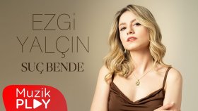 Ezgi Yalçın - Suç Bende (Official Lyric Video)