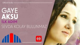 Gaye Aksu - Sevda Kolay Bulunmaz (Official Audio)