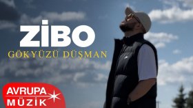 Zibo - Gökyüzü Düşman (Official Audio)