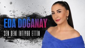 Eda Doğanay - Sen Beni İhtiyar Ettin © 2024 (Official Video) 4K